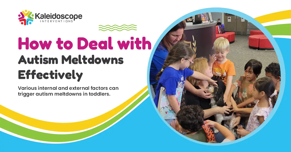 How to Deal with Autism Meltdowns Effectively